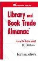 Beispielbild fr Library and Book Trade Almanac 2011 (Bowker Annual Library and Book Trade Almanac) zum Verkauf von Better World Books