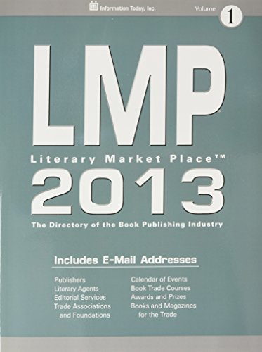 9781573874472: Literary Market Place 2013: The Directory of the American Book Publishing Industry with Industry Yellow Pages (Literary Market Place (Lmp))
