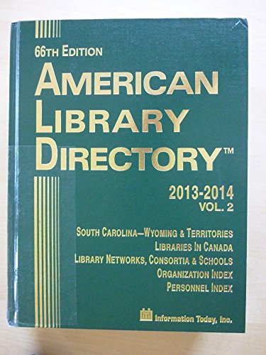 Imagen de archivo de American Library Directory 2013-2014 Vol. 2 2014 a la venta por Better World Books