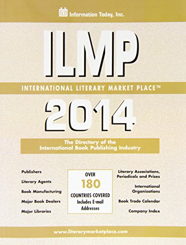 Imagen de archivo de ILMP 2014: The Directory of the International Book Publishing Industry: Over 180 Countries Covered (International Literary Market Place) a la venta por HPB-Red