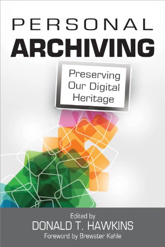 Imagen de archivo de Personal Archiving : Preserving Our Digital Heritage a la venta por Better World Books