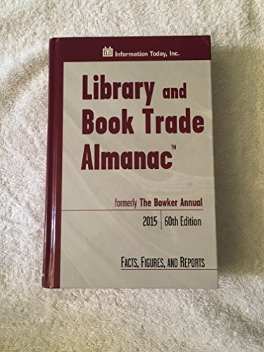 Stock image for Library and Book Trade Almanac 2015 (Bowker Annual Library and Book Trade Almanac) for sale by Better World Books: West