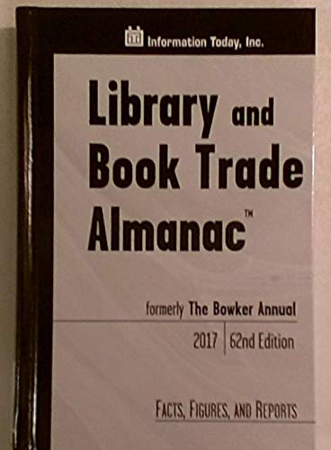Stock image for Library and Book Trade Almanac 2017 (Bowker Annual Library and Book Trade Almanac) for sale by Better World Books: West