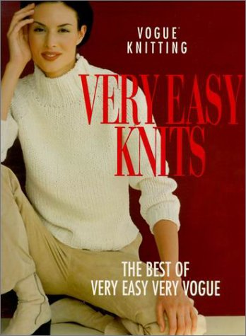 Imagen de archivo de Vogue Knitting Very Easy Knits : The Best of Very Easy Very Vogue a la venta por Better World Books