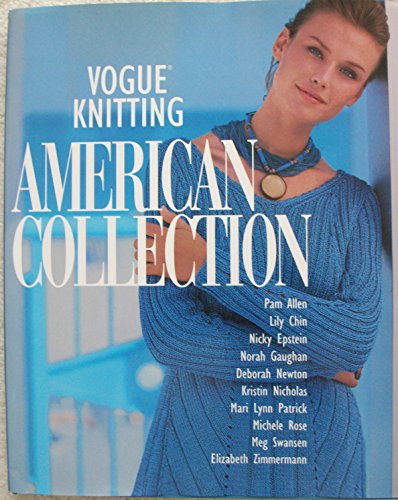 Stock image for Vogue Knitting: American Collection for sale by SecondSale