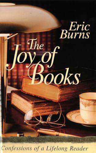 Beispielbild fr The Joy of Books : Confessions of a Lifelong Reader zum Verkauf von Better World Books