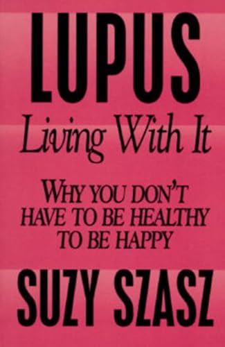 Imagen de archivo de Lupus: Living With It a la venta por Books to Die For