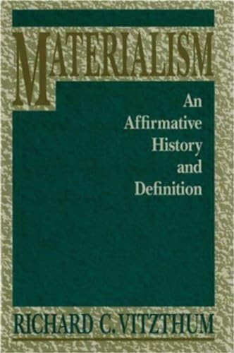 9781573920278: Materialism: An Affirmative History and Definition