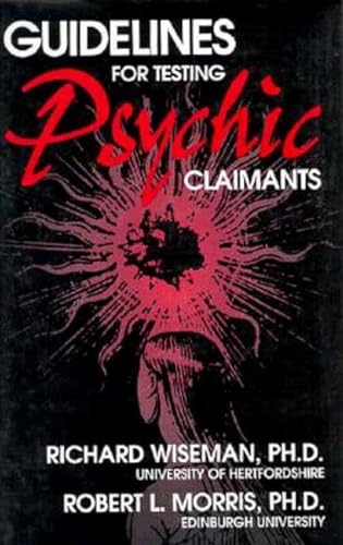 9781573920285: Guidelines for Testing Psychic Claimants