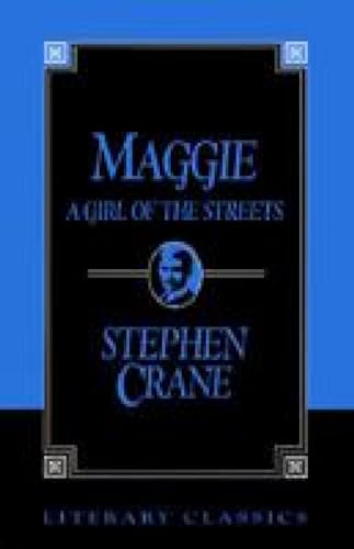 9781573920377: Maggie (Literary Classics)