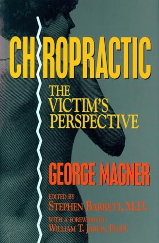 Imagen de archivo de Chiropractic: The Victim's Perspective (Consumer Health Library) a la venta por WorldofBooks