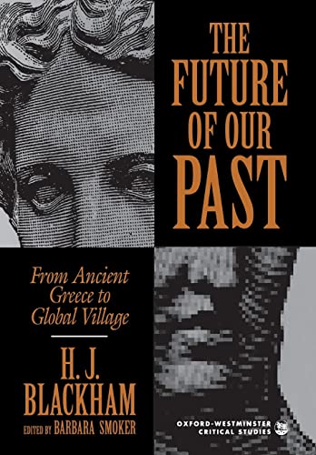 9781573920421: The Future of Our Past (Oxford-Westminster Critical Studies)