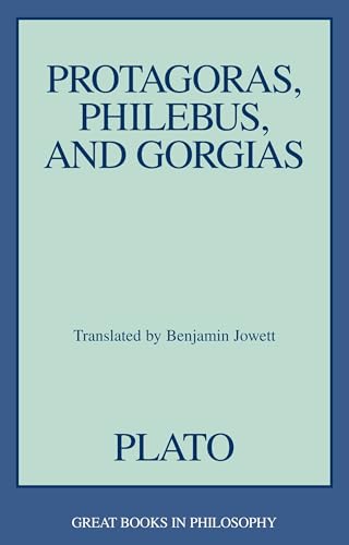 Stock image for Protagoras, Philebus, and Gorgias (Great Books in Philosophy) for sale by HPB-Ruby