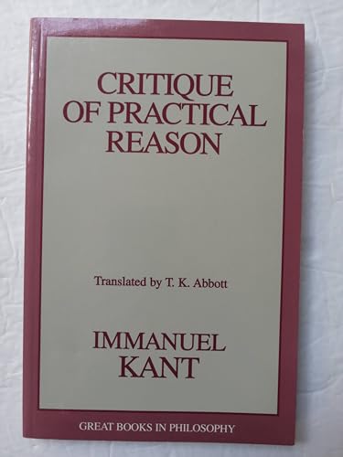 Critique of Practical Reason (Great Books in Philosophy) (9781573920636) by Kant, Immanual