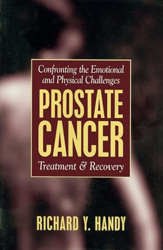 Stock image for Prostate Cancer: Treatment and Recovery for sale by AwesomeBooks