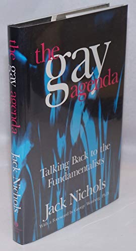 Stock image for The Gay Agenda: Talking Back to the Fundamentalists for sale by Hippo Books