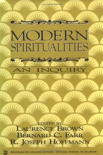 Stock image for Modern Spiritualities An Inquiry (Westminster College - Oxford: Critical Studies in Religion) for sale by Harry Alter