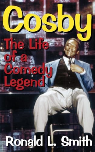 Imagen de archivo de Cosby : The Life of a Comedy Legend a la venta por Better World Books