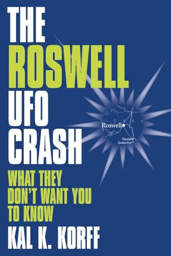 Stock image for The Roswell UFO Crash: What They Don't Want You to Know for sale by ThriftBooks-Atlanta