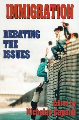 Stock image for Immigration : Debating the Issues for sale by Better World Books