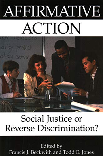 Beispielbild fr Affirmative Action : Social Justice or Reverse Discrimination? zum Verkauf von Better World Books