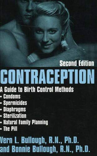 Imagen de archivo de Contraception: A Guide to Birth Control Methods a la venta por Project HOME Books