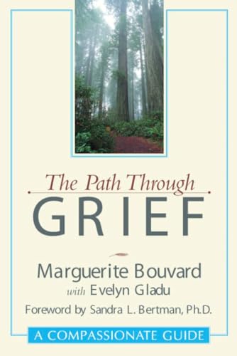 Stock image for The Path Through Grief : A Compassionate Guide for sale by Better World Books