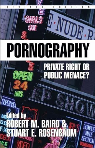 Beispielbild fr Pornography : Private Right or Public Menace? zum Verkauf von Better World Books