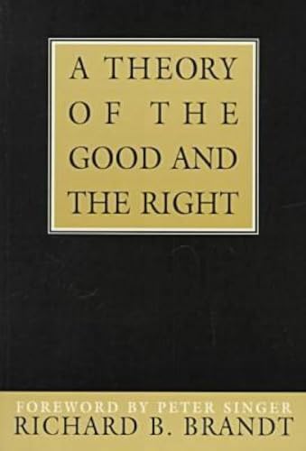 Imagen de archivo de A Theory of the Good and the Right (Great Minds) a la venta por BombBooks