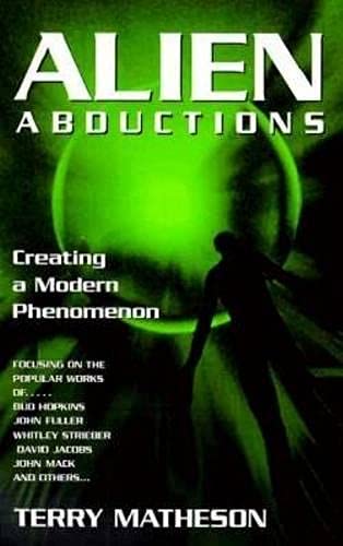 9781573922449: Alien Abductions: Creating a Modern Phenomenon [Idioma Ingls]