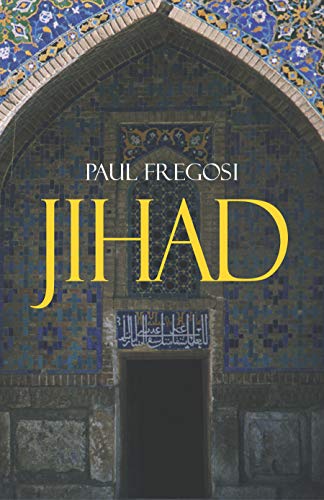 Imagen de archivo de Jihad in the West: Muslim Conquests from the 7th to the 21st Centuries a la venta por More Than Words