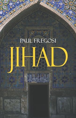 9781573922470: Jihad in the West: Muslim Conquests from the 7th to the 21st Centuries