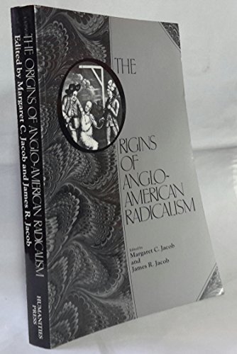 9781573922890: Origins of Anglo-American Radicalism