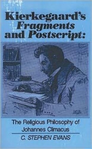 9781573923026: Kierkegaard's Fragments and Postscript: The Religious Philosophy of Johannes Climacus