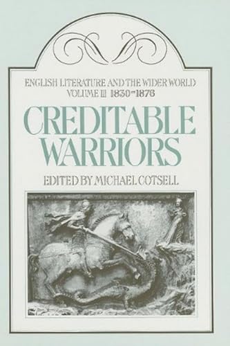 Stock image for English Literature and the Wider World: 1830-1876 Creditable Warriors (Volume 3) for sale by Anybook.com