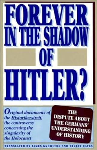 9781573923217: Forever in the Shadow of Hitler