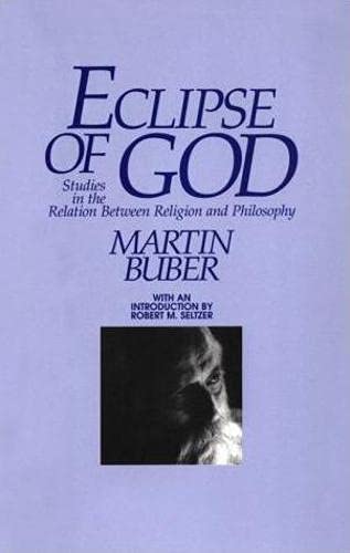 9781573924016: Eclipse of God: Studies in the Relation Between Religion and Philosophy