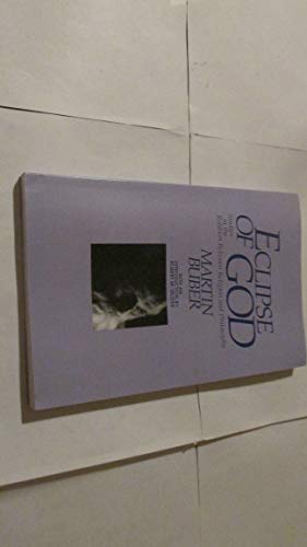 Imagen de archivo de Eclipse of God: Studies in the Relation Between Religion and Philosophy a la venta por ThriftBooks-Dallas