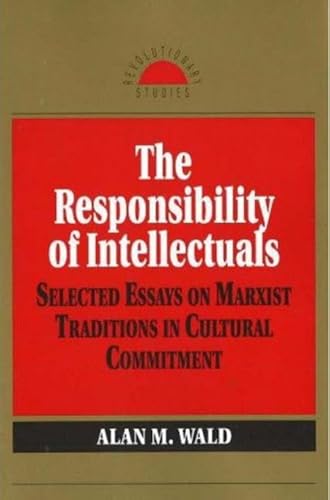 Stock image for The Responsibility of Intellectuals (Revolutionary Studies) for sale by Irish Booksellers