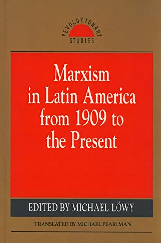 9781573924740: Marxism In Latin America: An Anthology (Revolutionary Studies (Hardcover))