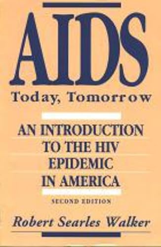 Stock image for AIDS: Today, Tomorrow, etc. Second Edition for sale by Zubal-Books, Since 1961