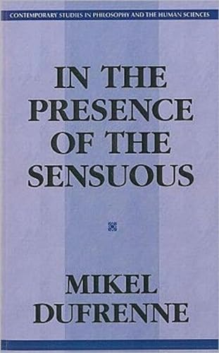 9781573925013: In the Presence of the Sensuous