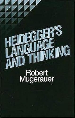 Imagen de archivo de Heidegger's Language and Thinking a la venta por Pearlydewdrops