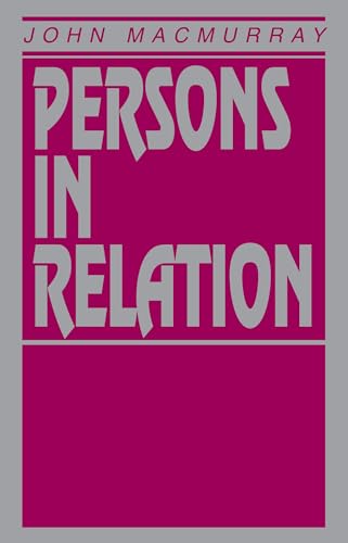 Persons in Relation (9781573926256) by Macmurray, John