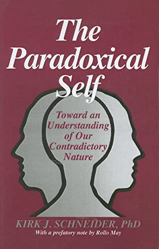 9781573926362: The Paradoxical Self: Toward an Understanding of Our Contradictory Nature