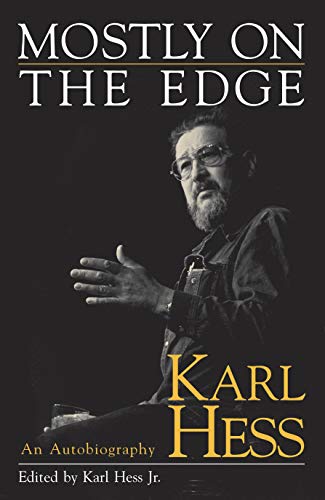 Beispielbild fr Mostly on the Edge: An Autobiography zum Verkauf von The Maryland Book Bank