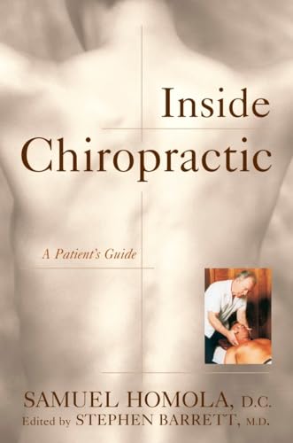Beispielbild fr Inside Chiropractic : A Patient's Guide zum Verkauf von Better World Books