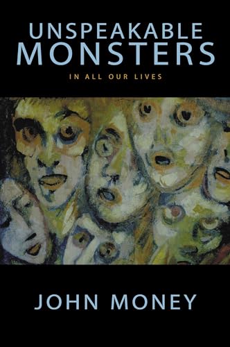 9781573927079: Unspeakable Monsters: In All Our Lives