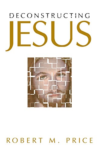 9781573927581: Deconstructing Jesus