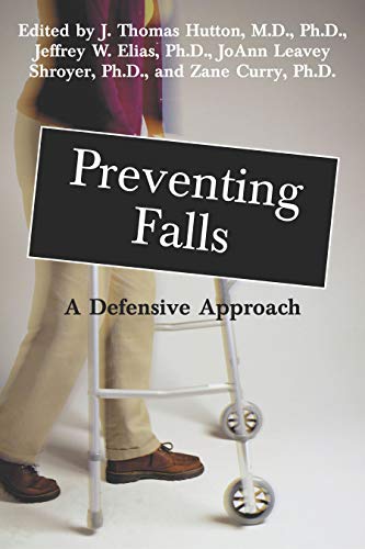 9781573927628: Preventing Falls: A Defensive Approach